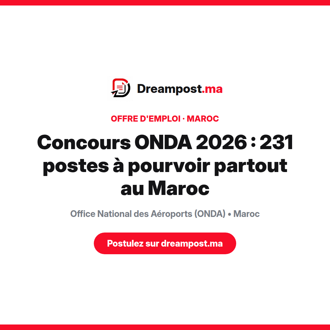 Concours ONDA 2026 : 231 postes à pourvoir partout au Maroc