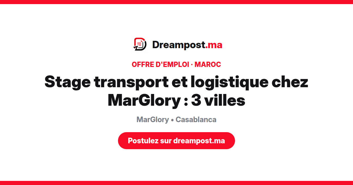 Stage transport et logistique chez MarGlory : 3 villes