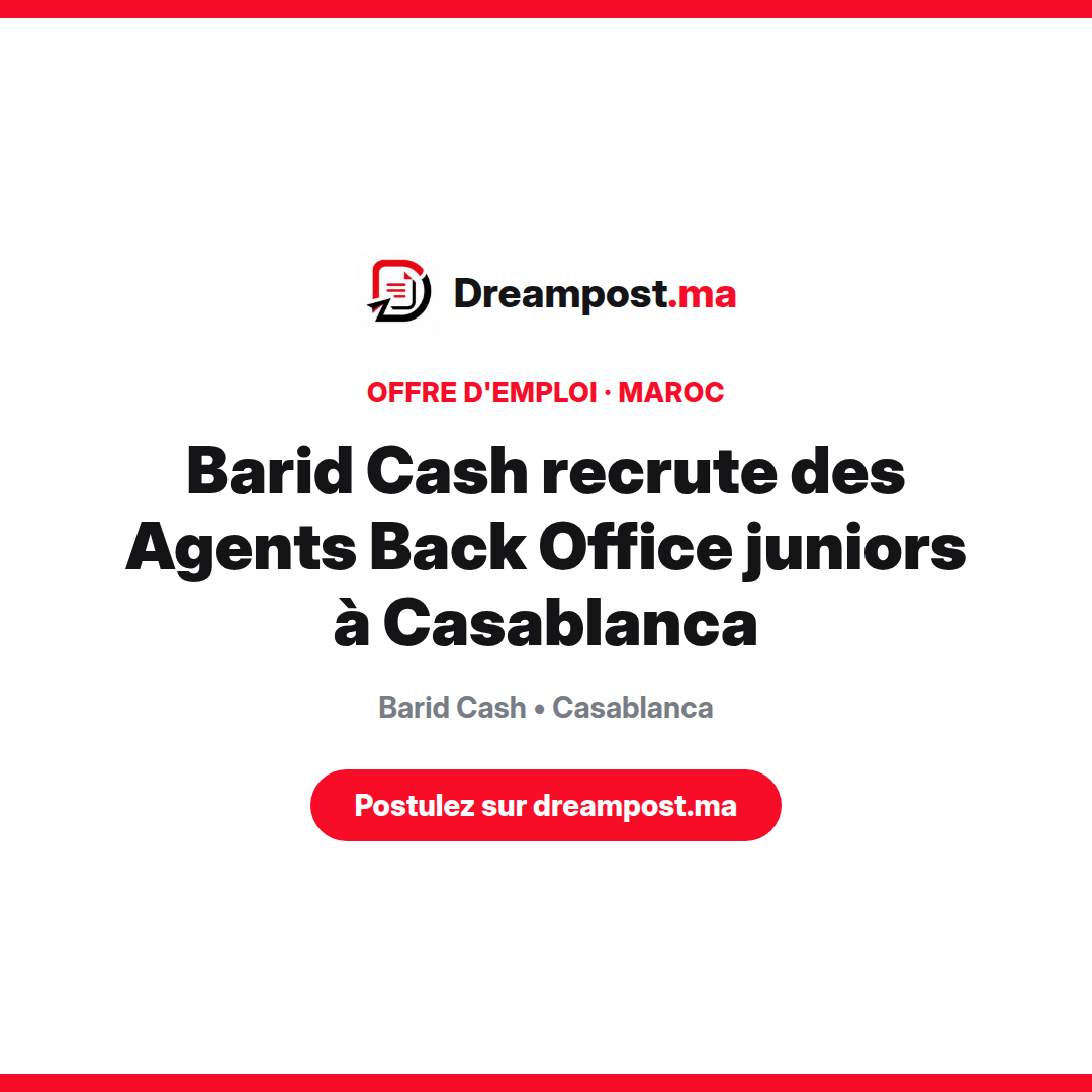 Barid Cash recrute des Agents Back Office juniors à Casablanca