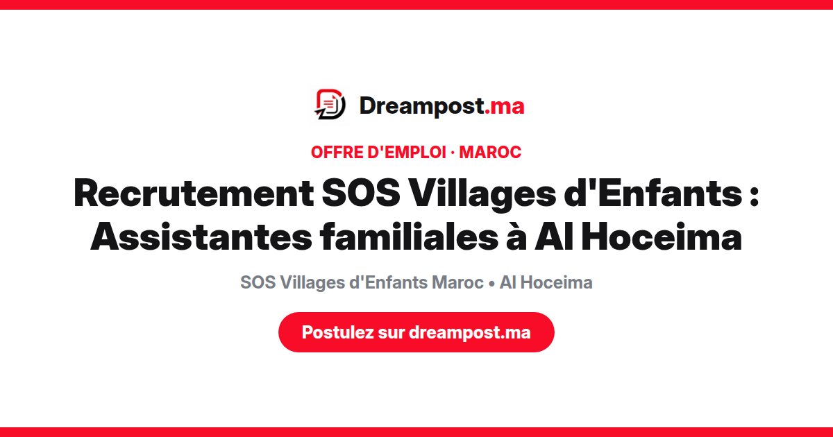 Recrutement SOS Villages d'Enfants : Assistantes familiales à Al Hoceima