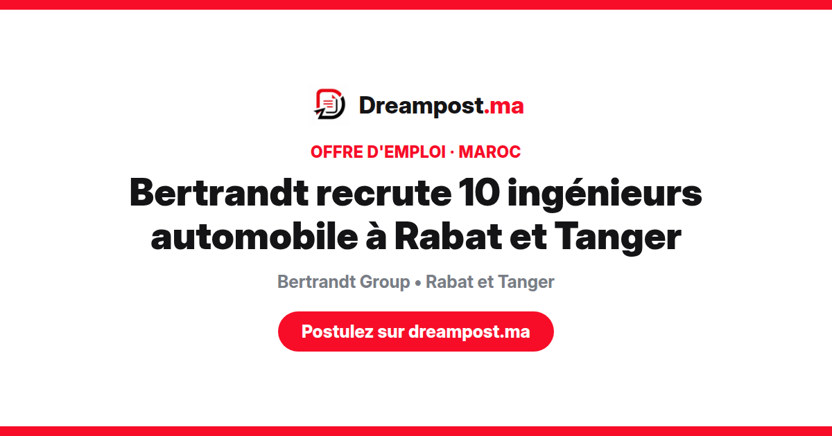 Bertrandt recrute 10 ingénieurs automobile à Rabat et Tanger