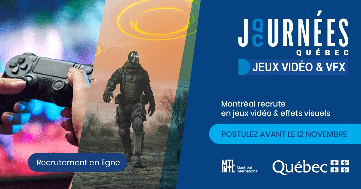 Journées Québec 2021 : recrutement jeux vidéo et effets visuels