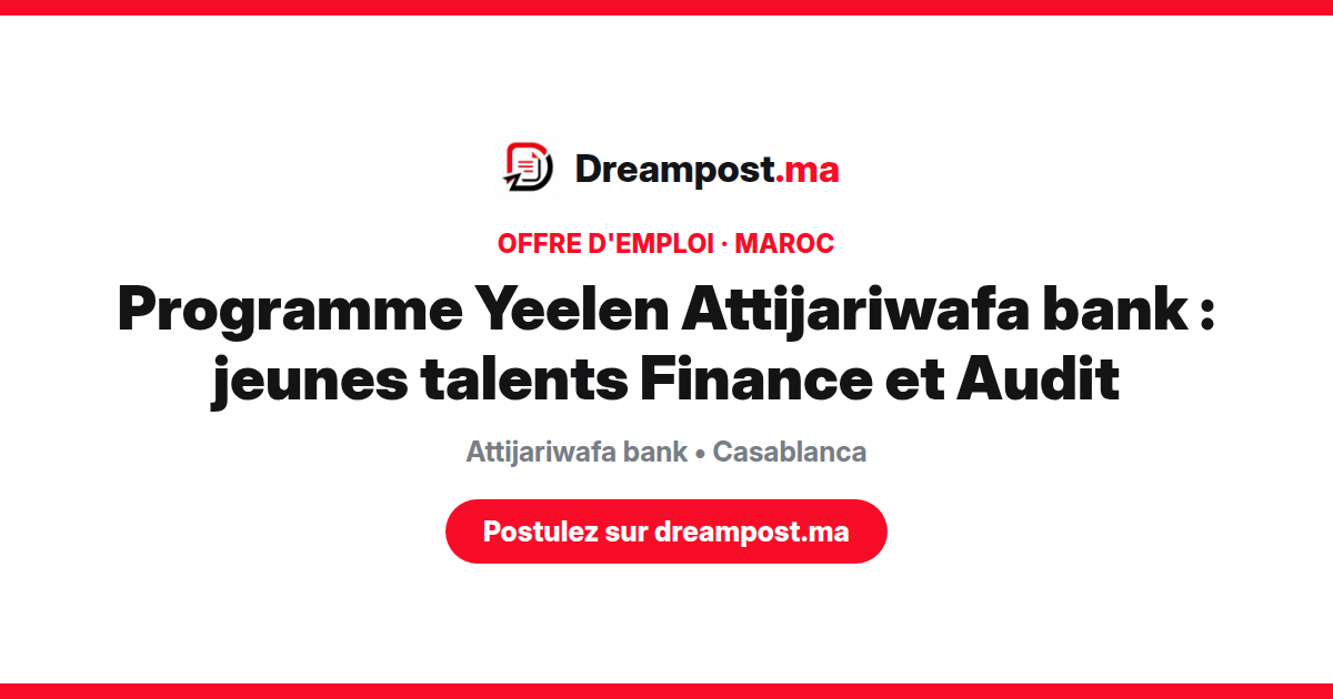 Programme Yeelen Attijariwafa bank : jeunes talents Finance et Audit