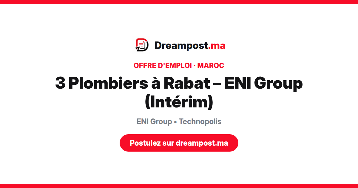 3 Plombiers à Rabat – ENI Group (Intérim)
