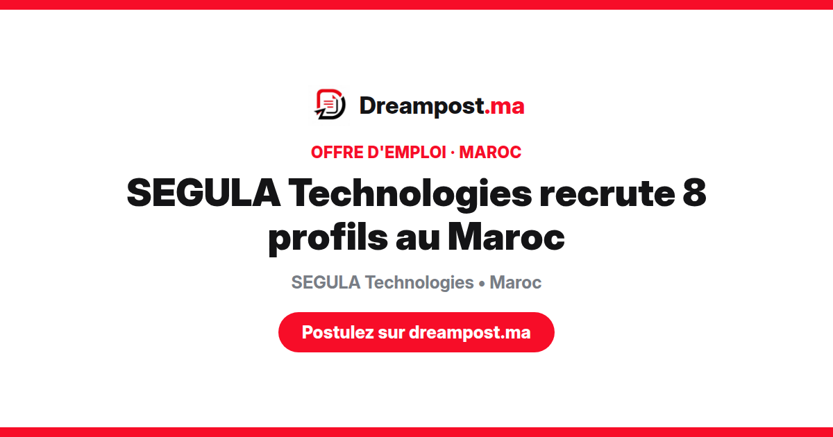 SEGULA Technologies recrute 8 profils au Maroc