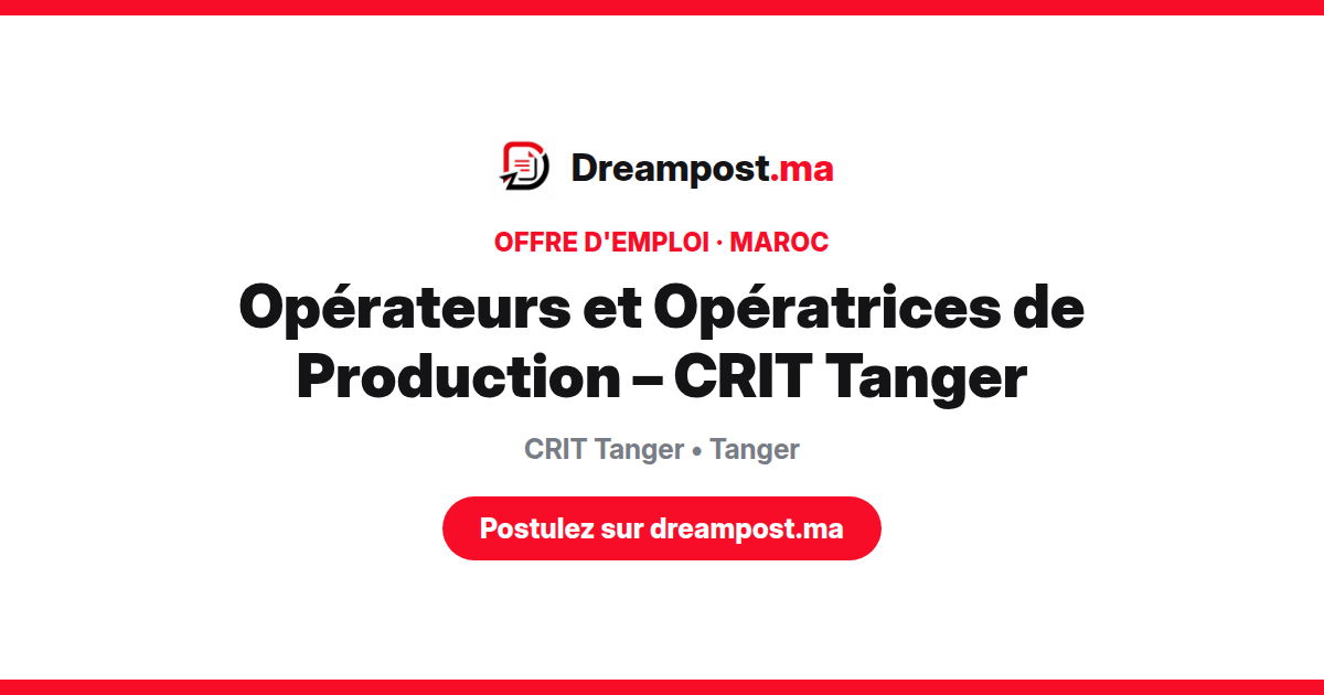 Opérateurs et Opératrices de Production – CRIT Tanger