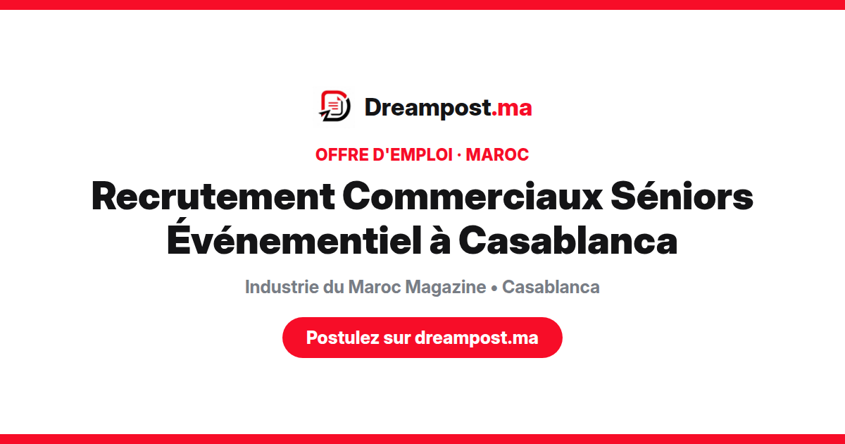 Recrutement Commerciaux Séniors Événementiel à Casablanca