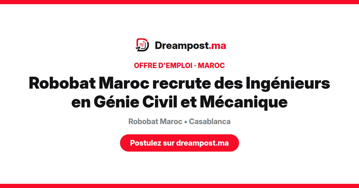 Robobat Maroc recrute des Ingénieurs en Génie Civil et Mécanique