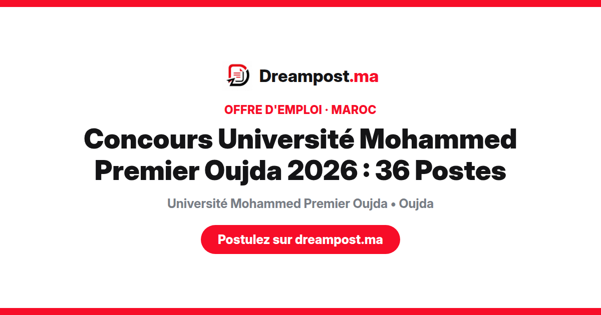 Concours Université Mohammed Premier Oujda 2026 : 36 Postes