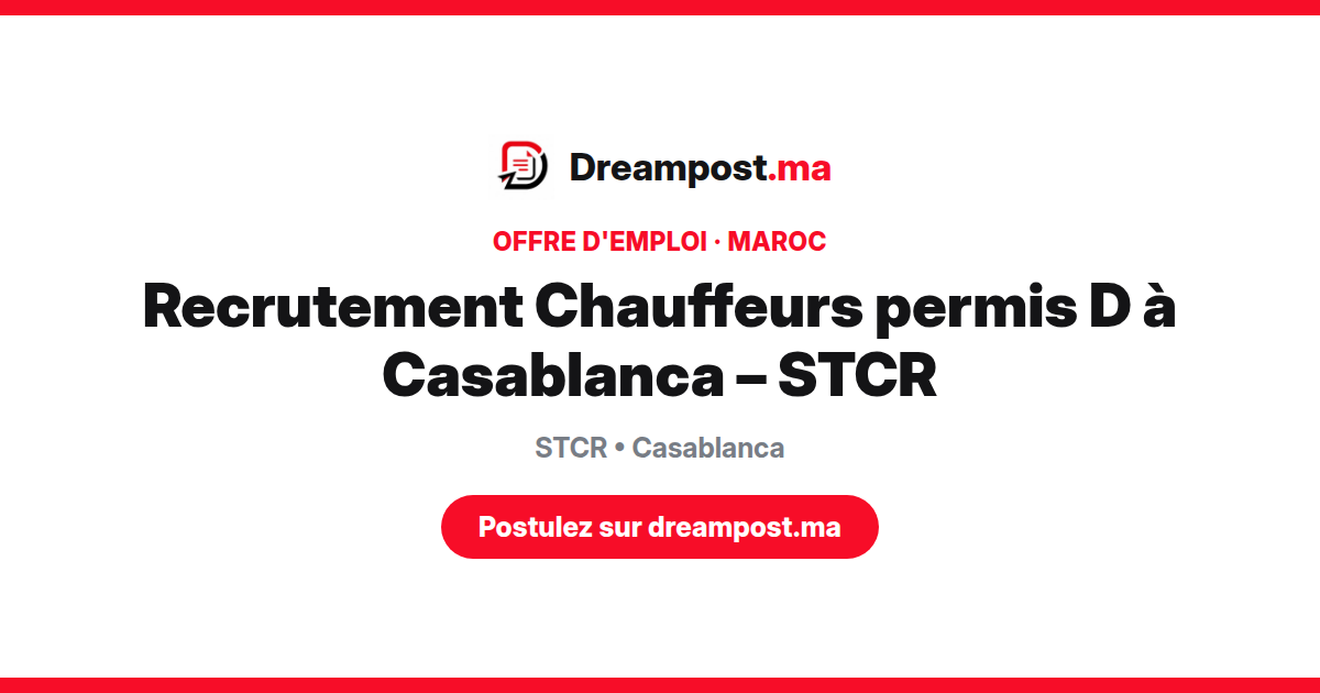 Recrutement Chauffeurs permis D à Casablanca – STCR