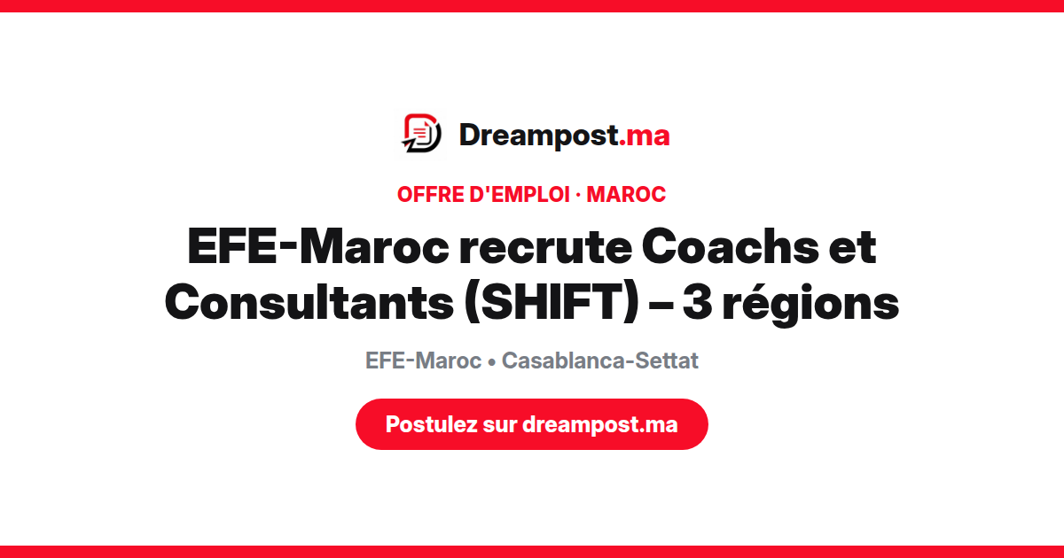 EFE-Maroc recrute Coachs et Consultants (SHIFT) – 3 régions