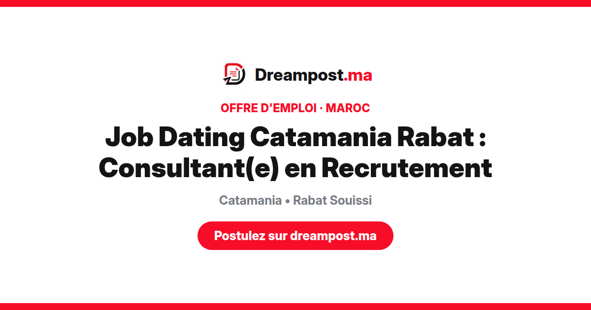Job Dating Catamania Rabat : Consultant(e) en Recrutement
