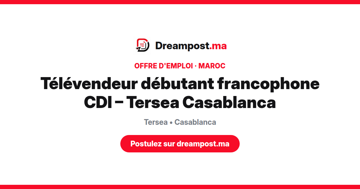 Télévendeur débutant francophone CDI – Tersea Casablanca