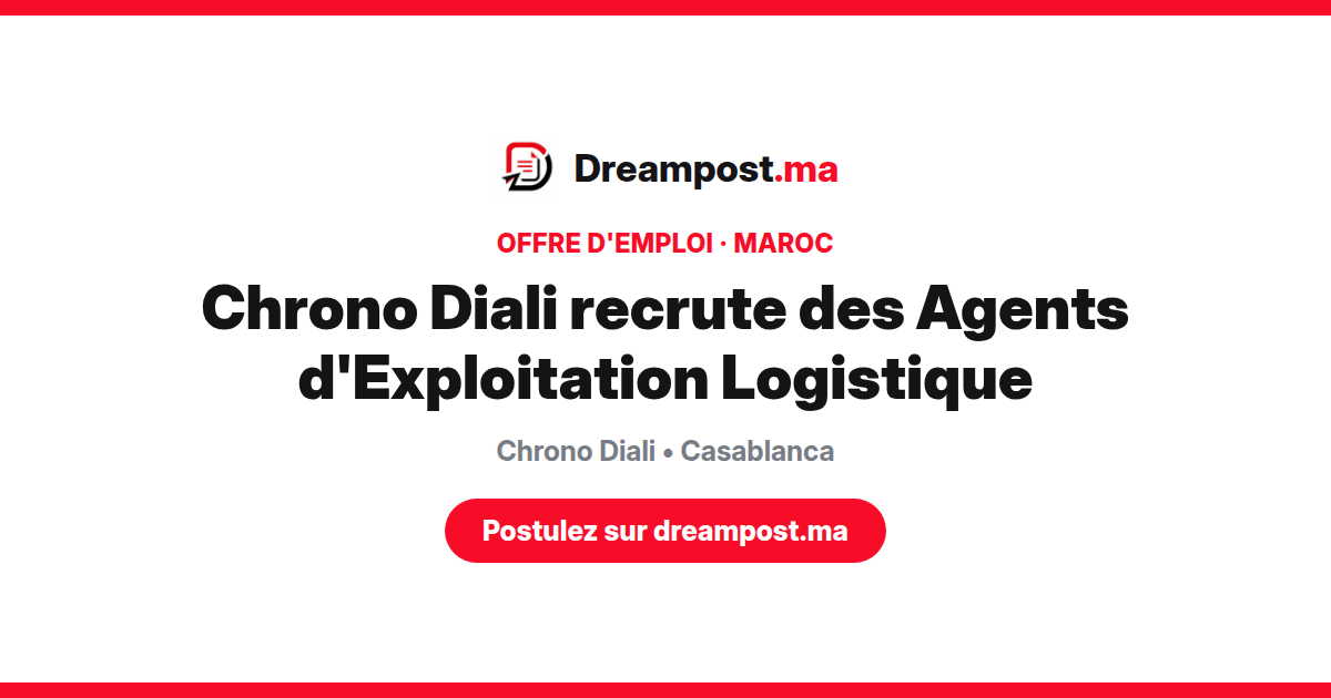 Chrono Diali recrute des Agents d'Exploitation Logistique