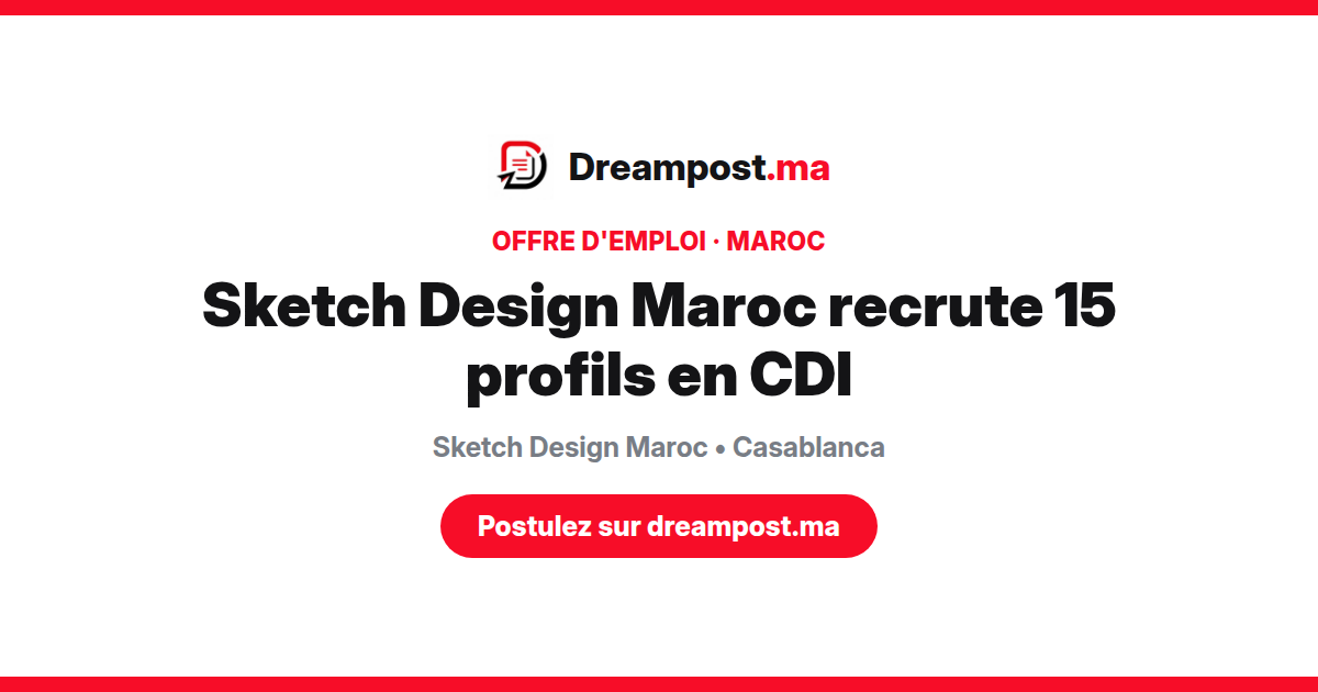 Sketch Design Maroc recrute 15 profils en CDI