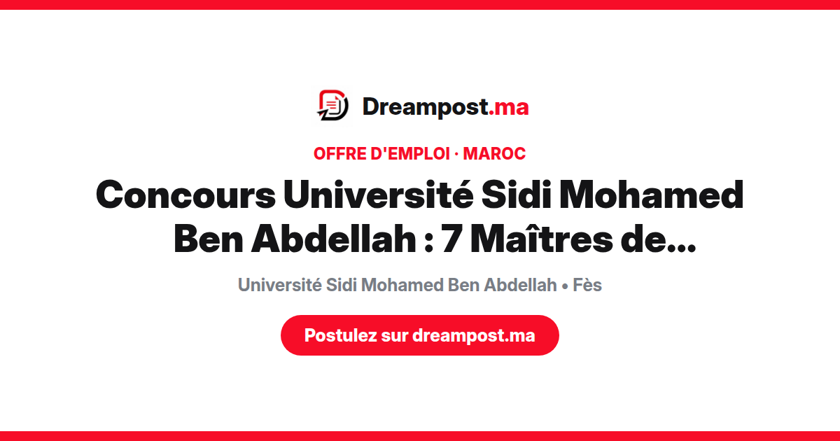 Concours Université Sidi Mohamed Ben Abdellah : 7 Maîtres de conférences 2026
