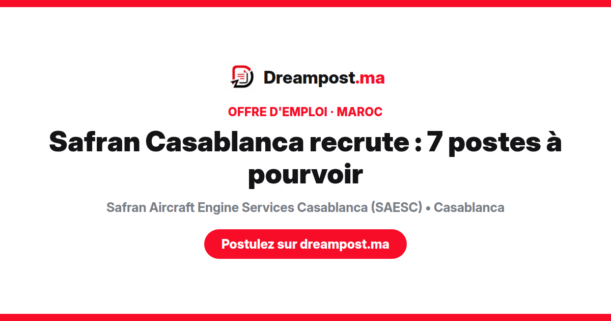 Safran Casablanca recrute : 7 postes à pourvoir
