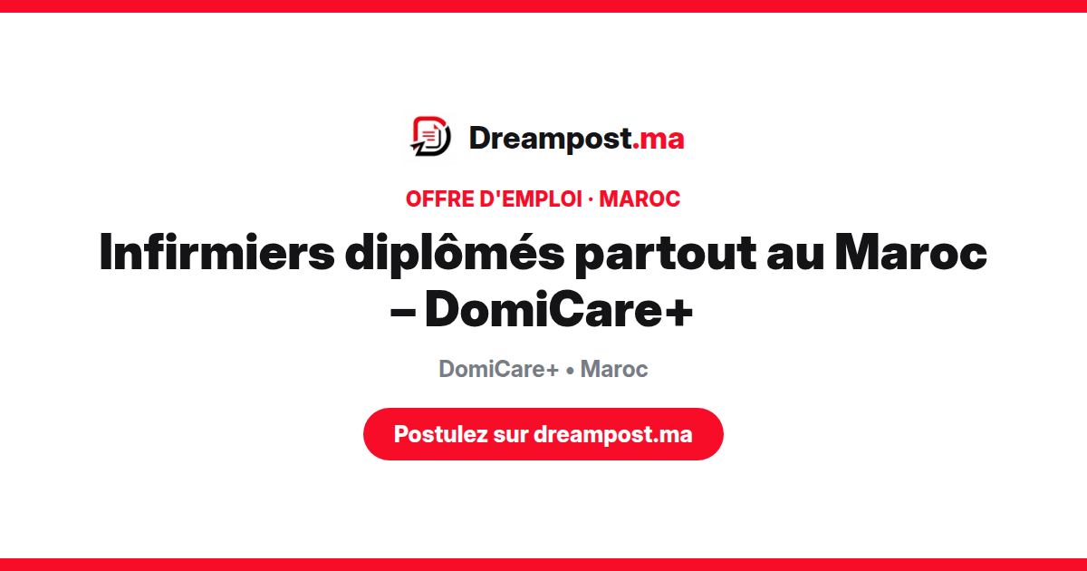 Infirmiers diplômés partout au Maroc – DomiCare+