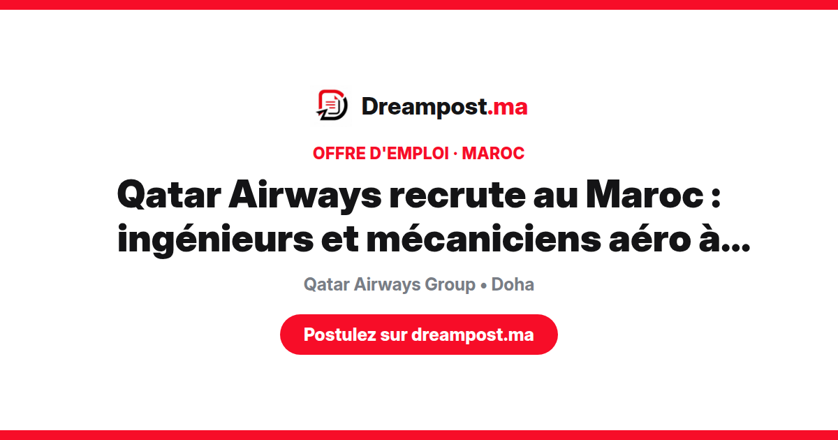 Qatar Airways recrute au Maroc : ingénieurs et mécaniciens aéro à Doha