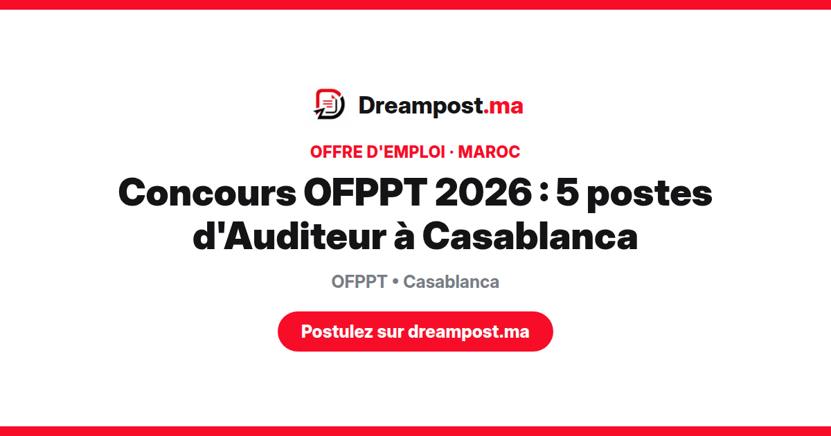Concours OFPPT 2026 : 5 postes d'Auditeur à Casablanca