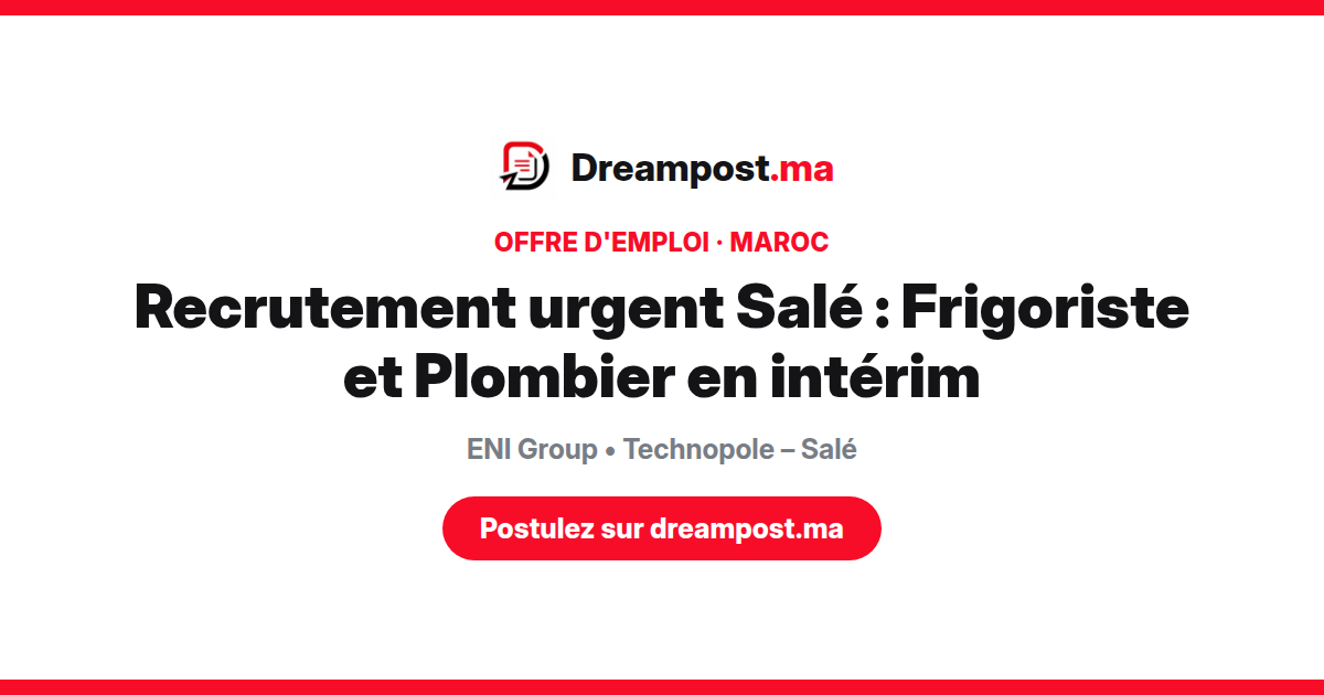 Recrutement urgent Salé : Frigoriste et Plombier en intérim