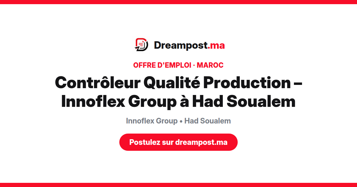 Contrôleur Qualité Production – Innoflex Group à Had Soualem