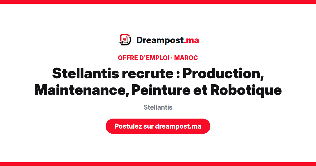 Stellantis recrute : Production, Maintenance, Peinture et Robotique