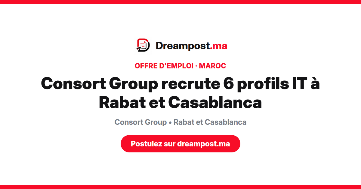 Consort Group recrute 6 profils IT à Rabat et Casablanca