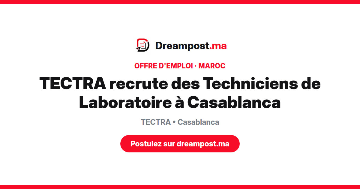 TECTRA recrute des Techniciens de Laboratoire à Casablanca
