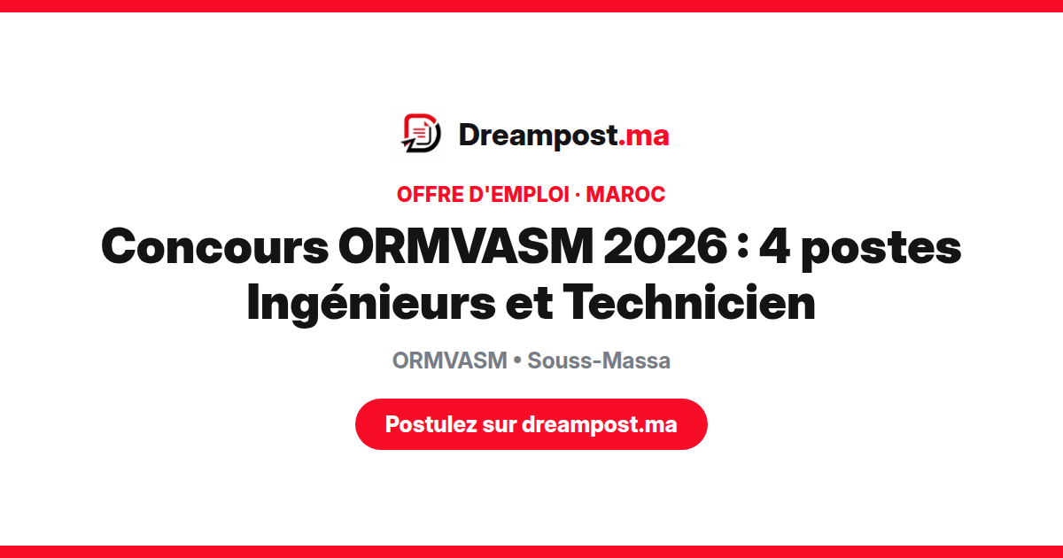 Concours ORMVASM 2026 : 4 postes Ingénieurs et Technicien