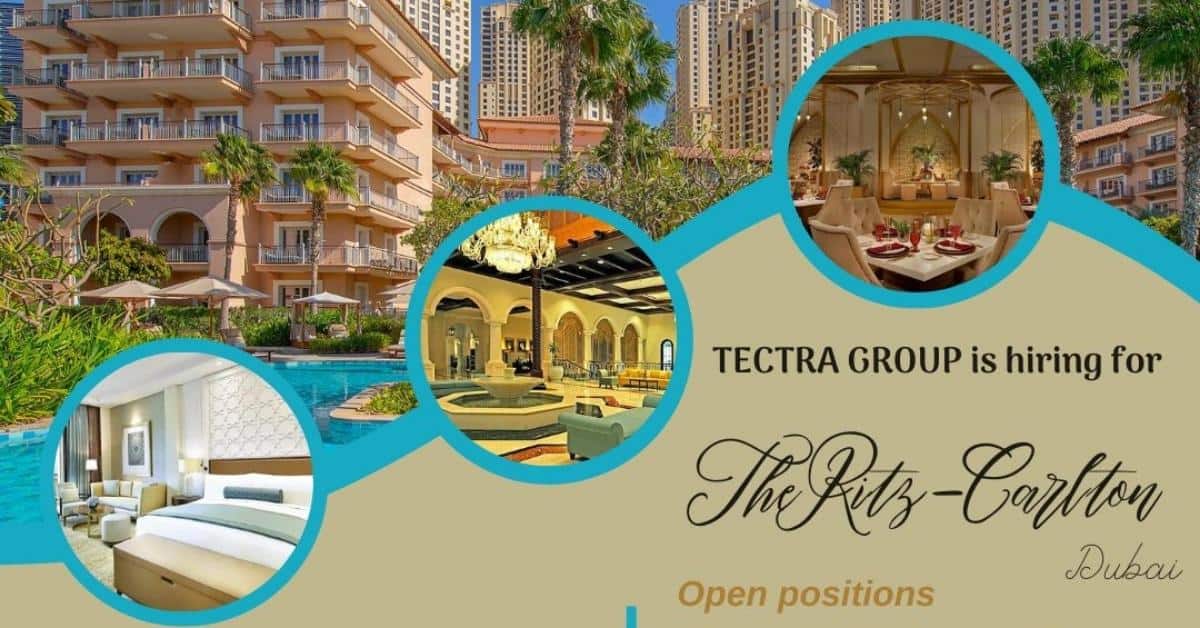 Tectra recrute pour The Ritz-Carlton Dubai : 9 postes