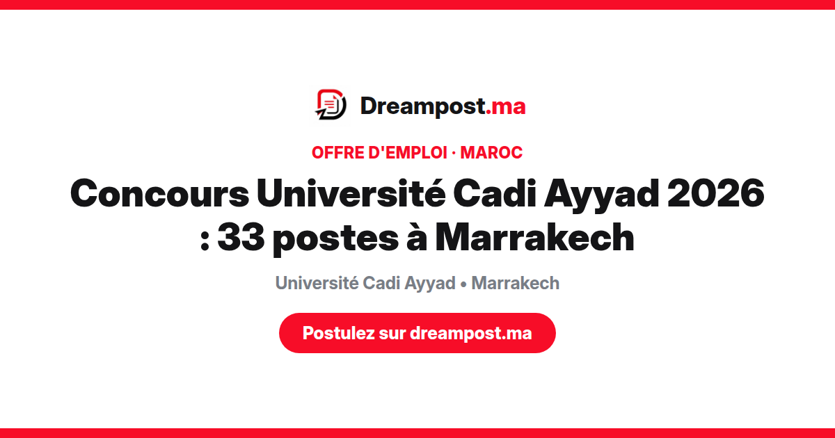 Concours Université Cadi Ayyad 2026 : 33 postes à Marrakech
