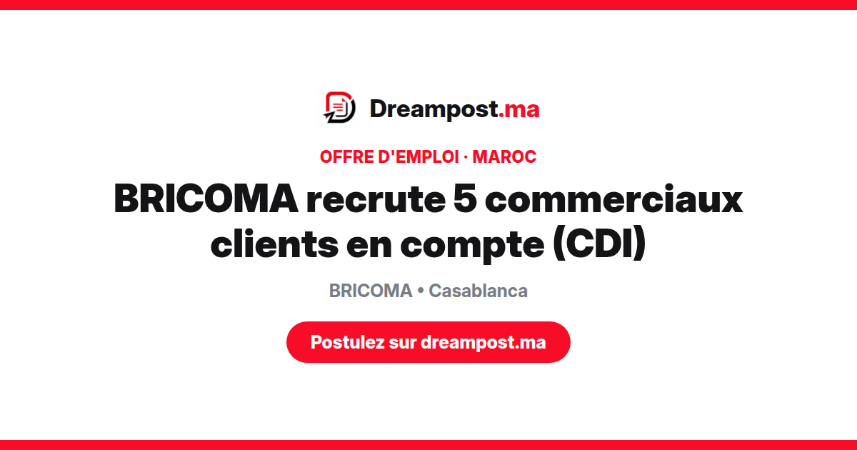 BRICOMA recrute 5 commerciaux clients en compte (CDI)