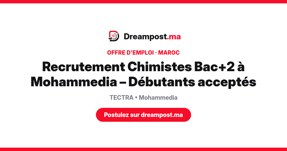 Recrutement Chimistes Bac+2 à Mohammedia – Débutants acceptés