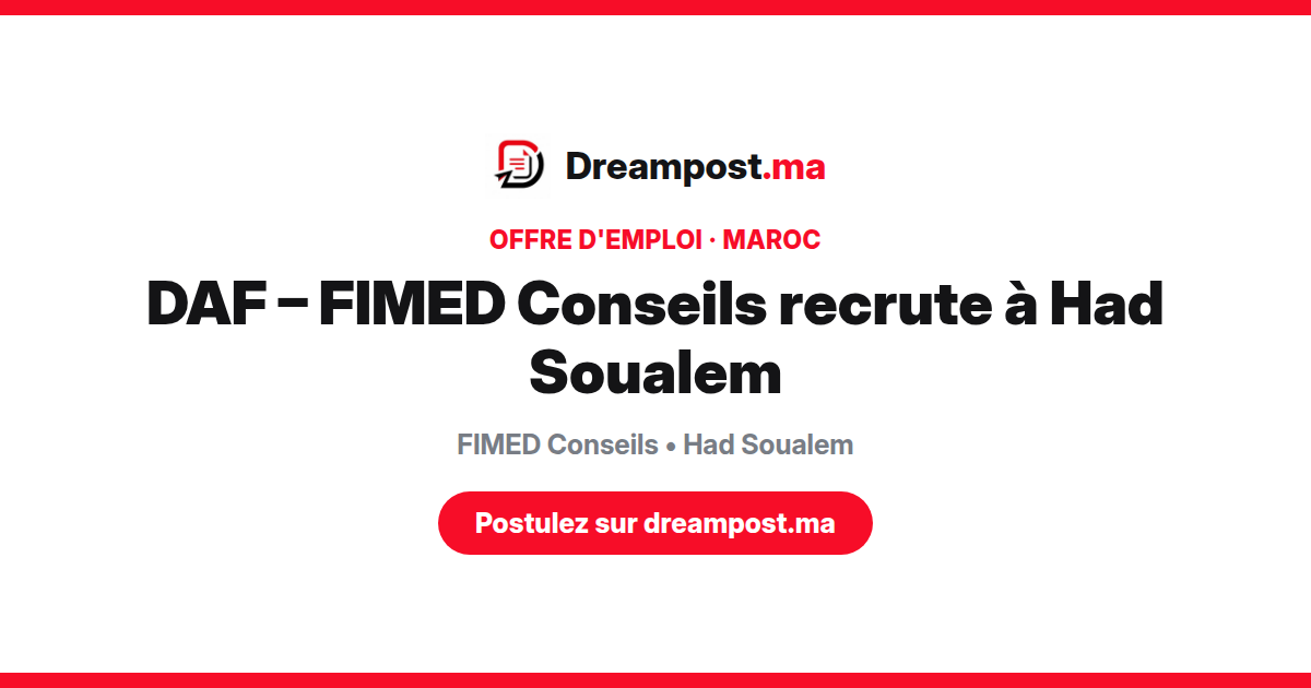 DAF – FIMED Conseils recrute à Had Soualem