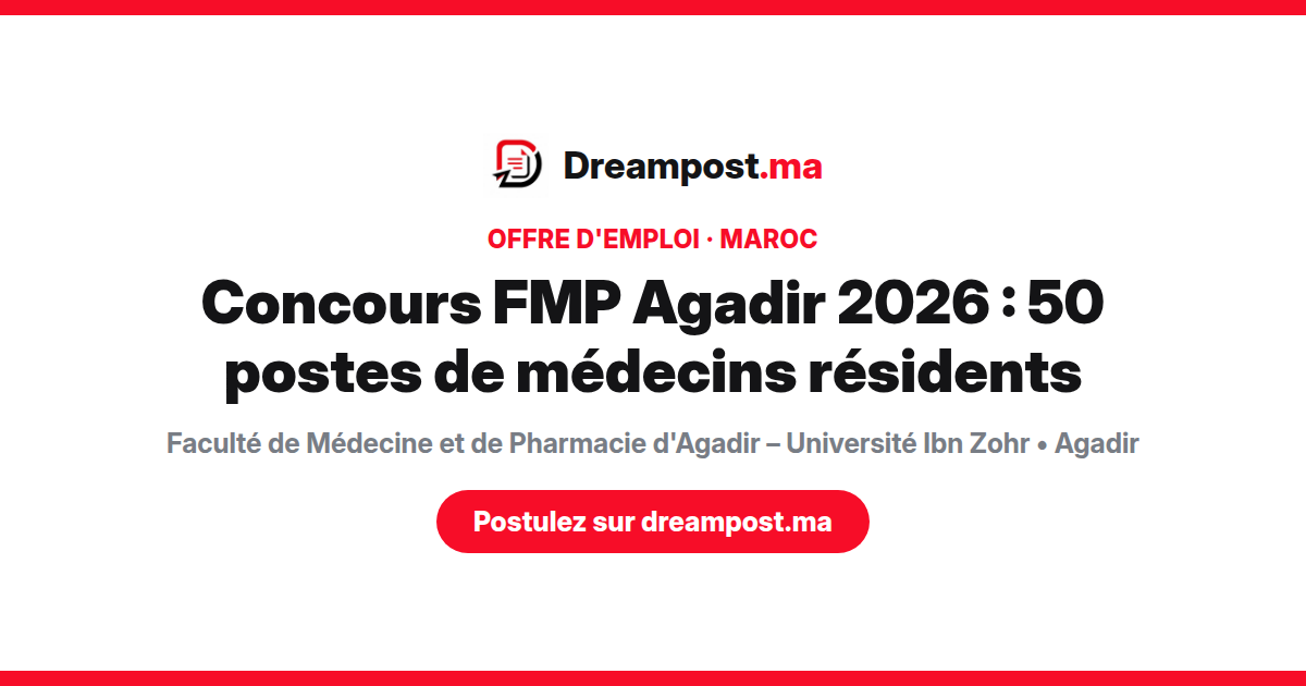 Concours FMP Agadir 2026 : 50 postes de médecins résidents