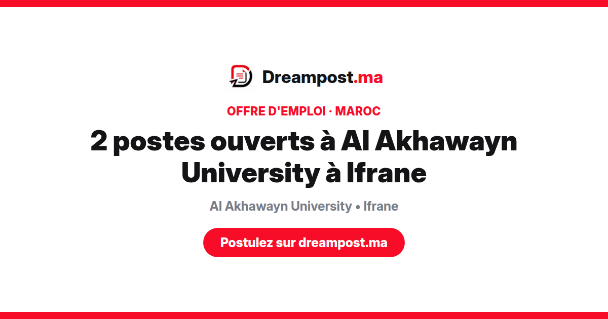 2 postes ouverts à Al Akhawayn University à Ifrane