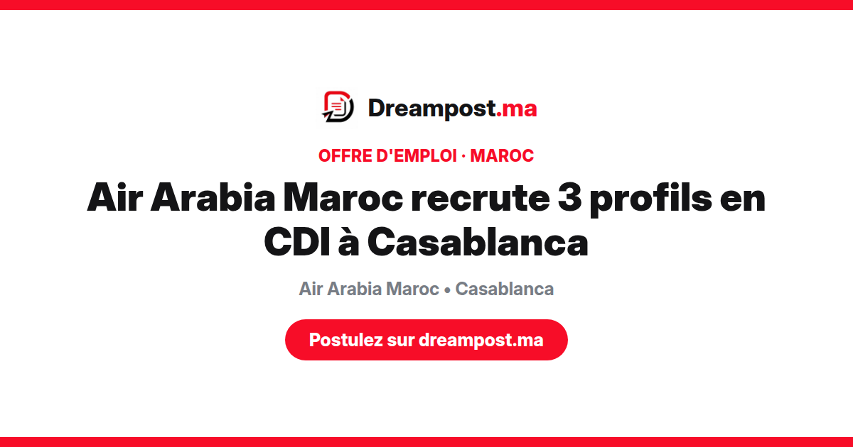 Air Arabia Maroc recrute 3 profils en CDI à Casablanca