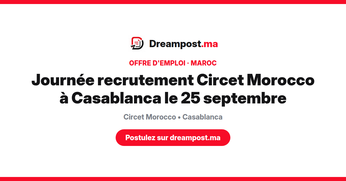 Journée recrutement Circet Morocco à Casablanca le 25 septembre