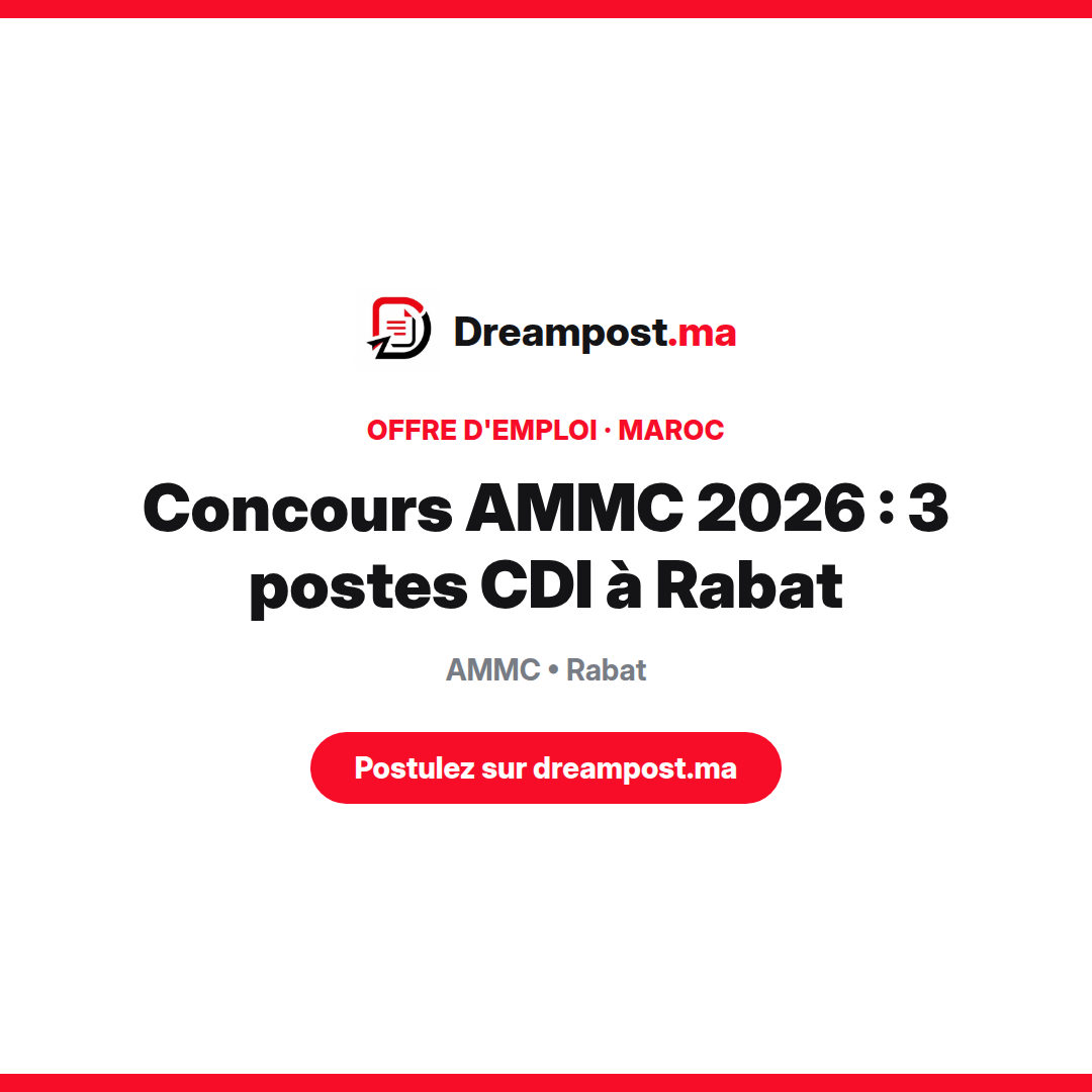 Concours AMMC 2026 : 3 postes CDI à Rabat