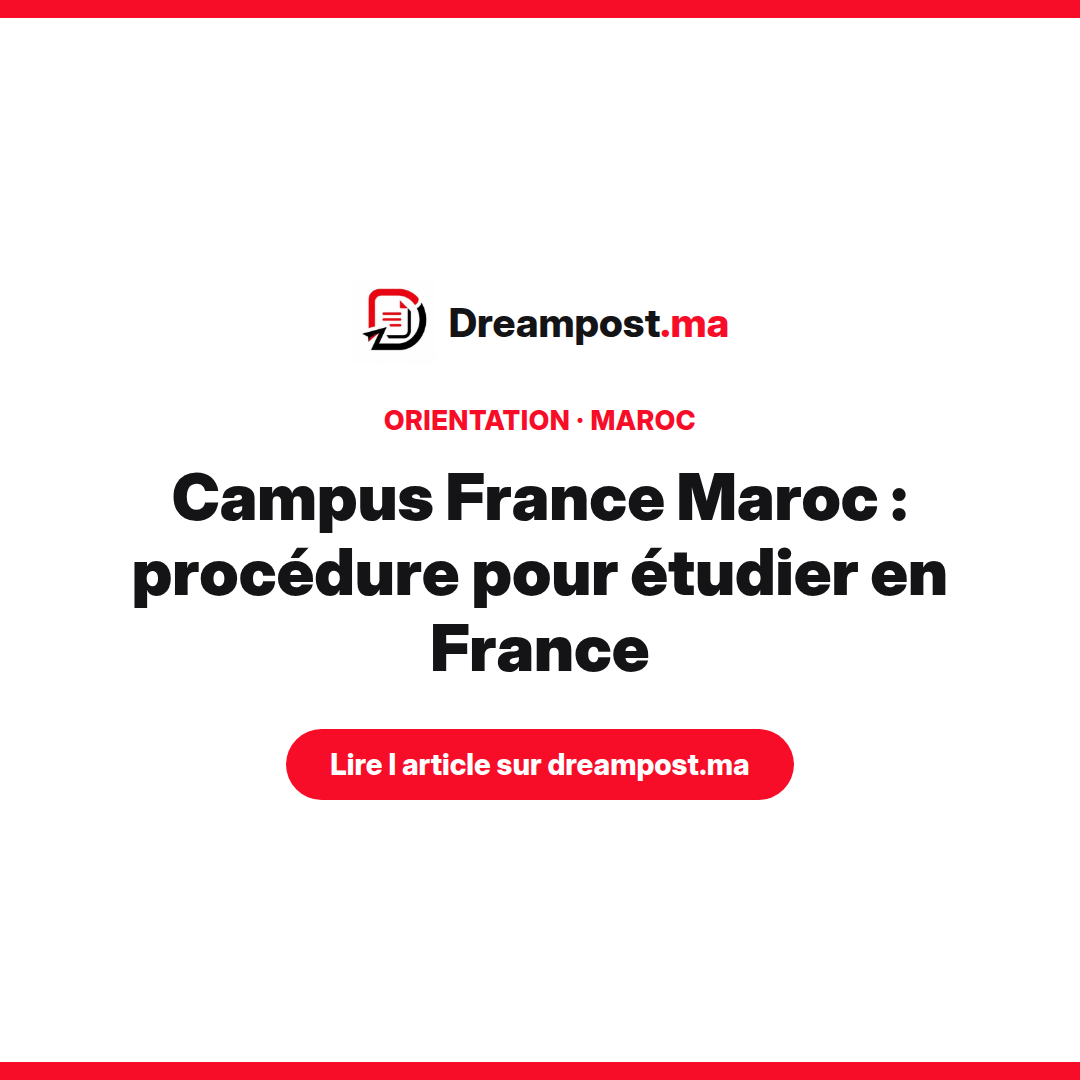 Campus France Maroc : procédure et dossier pour étudier en France