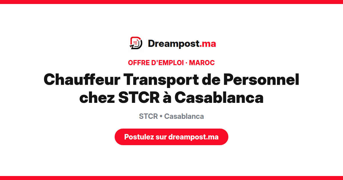 Chauffeur Transport de Personnel chez STCR à Casablanca