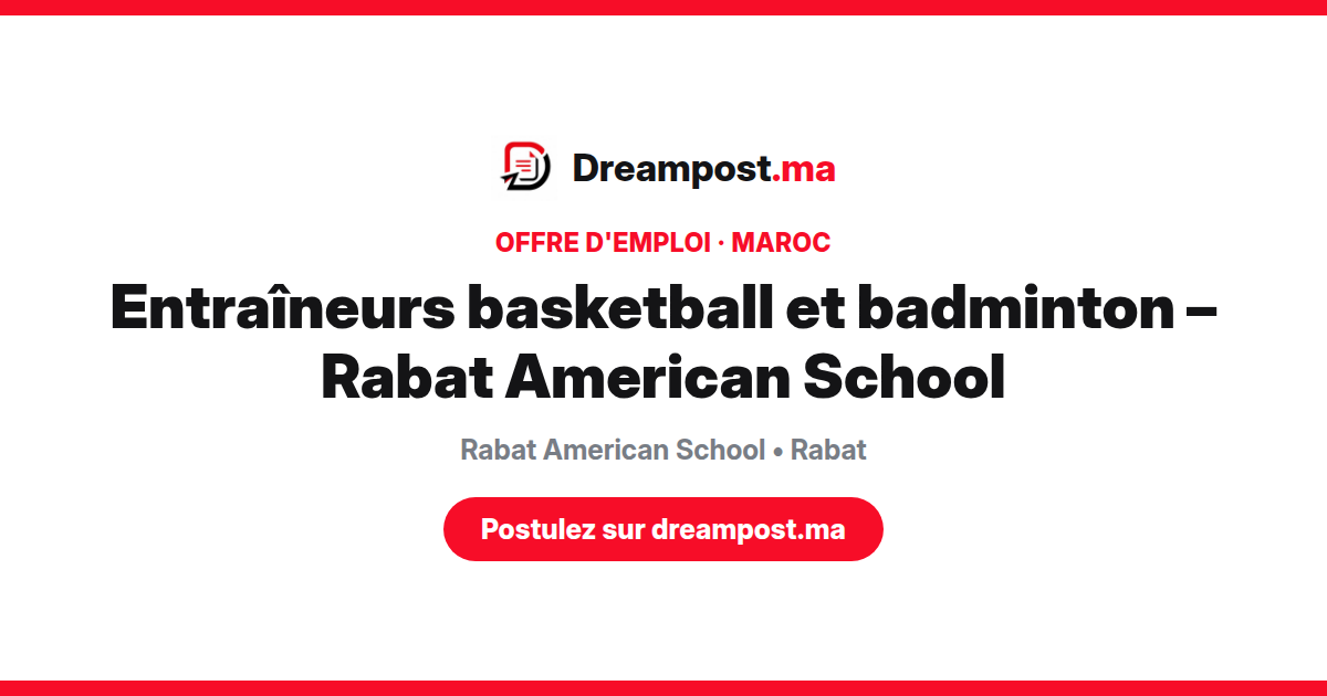 Entraîneurs basketball et badminton – Rabat American School