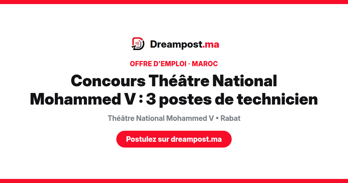 Concours Théâtre National Mohammed V : 3 postes de technicien