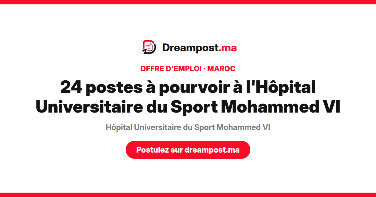 24 postes à pourvoir à l'Hôpital Universitaire du Sport Mohammed VI