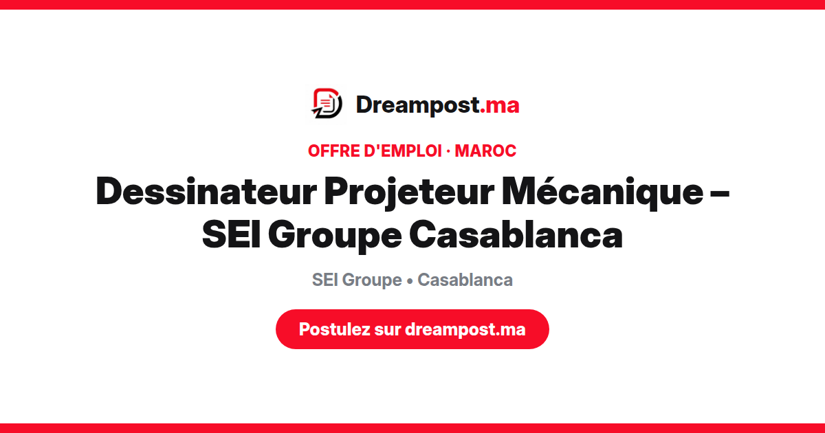 Dessinateur Projeteur Mécanique – SEI Groupe Casablanca