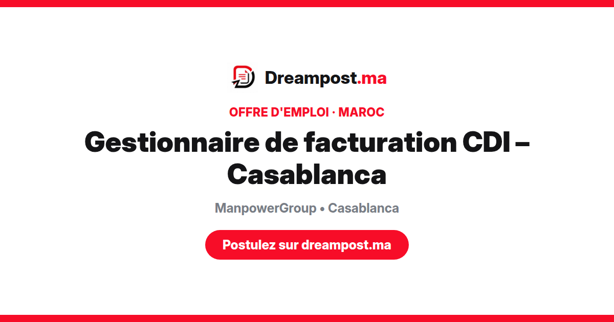 Gestionnaire de facturation CDI – Casablanca