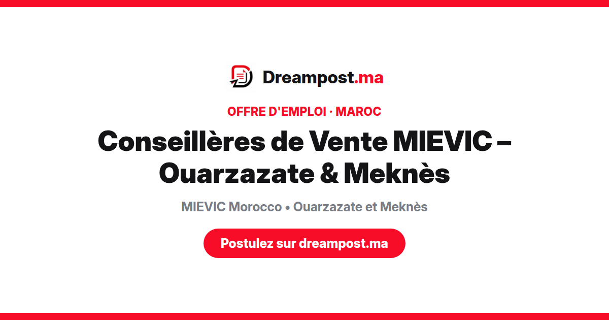 Conseillères de Vente MIEVIC – Ouarzazate & Meknès