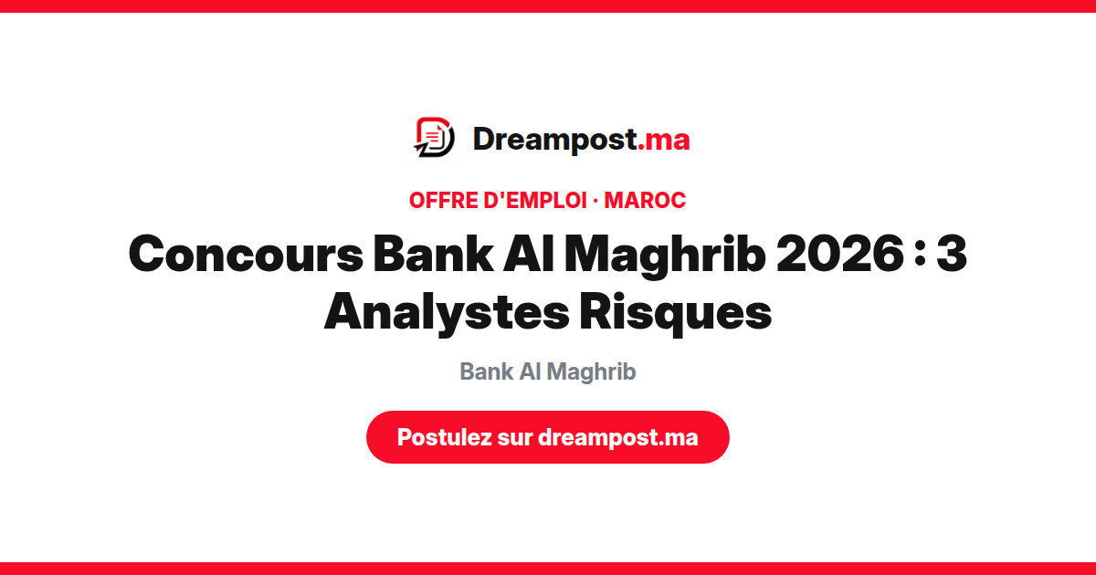Concours Bank Al Maghrib 2026 : 3 Analystes Risques