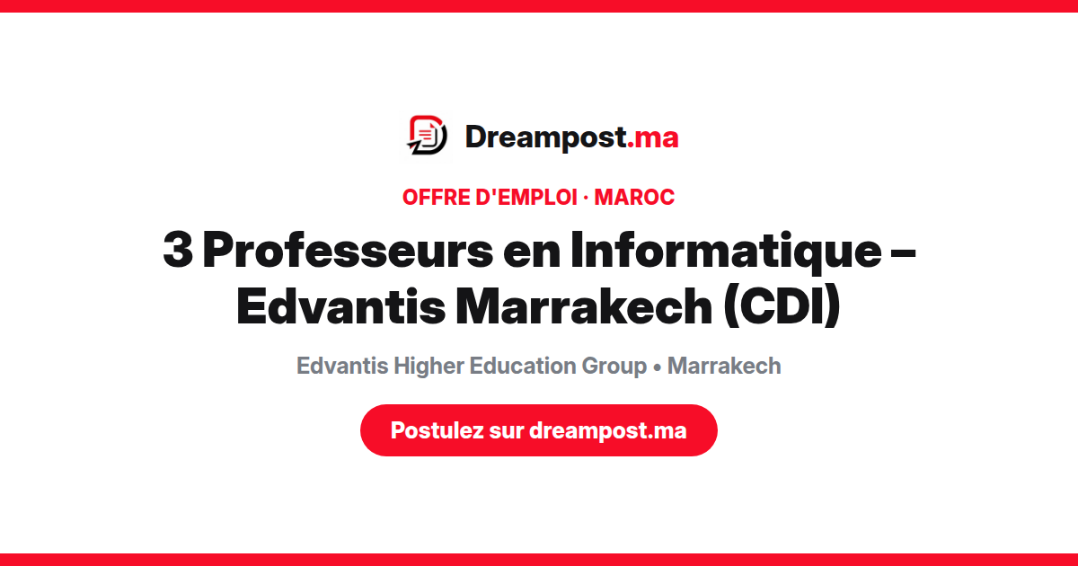 3 Professeurs en Informatique – Edvantis Marrakech (CDI)